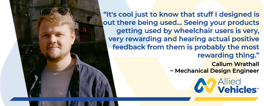 Meet Mechanical Design Engineer, Callum Wrathall