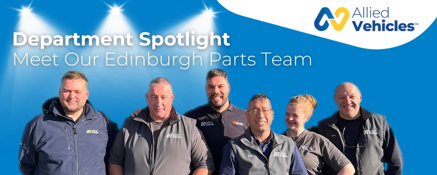 Department Spotlight: Edinburgh Parts