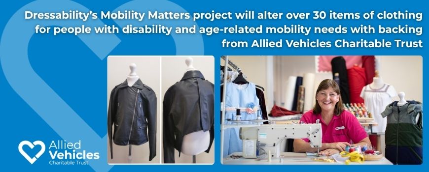 Dressability accessible clothing project receives Charitable Trust funding boost