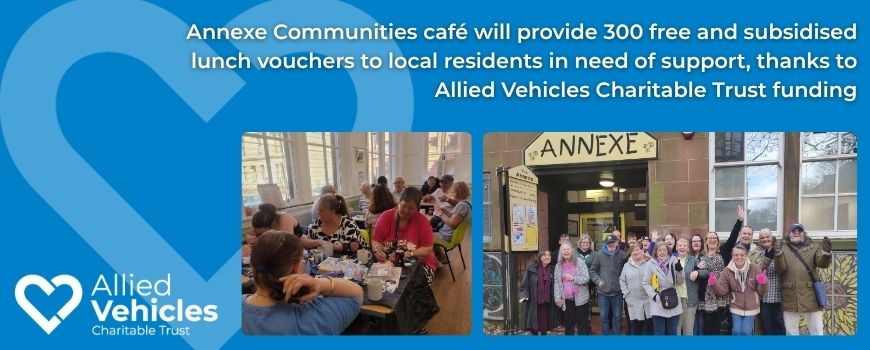 Annexe Communities café lunch vouchers funded by Allied Vehicles Charitable Trust